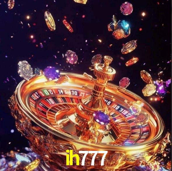 ih777: Seu Cassino Premiado com Pagamentos Rápidos