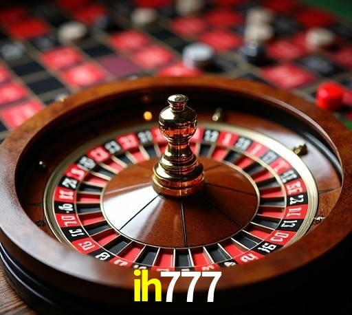 ih777: Jogos de Caça-Níqueis-Altas Recompensas, Roleta-Velocidade, Blackjack-Desafios Máximos